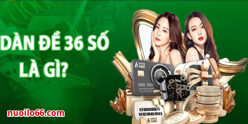 dàn đề 36 số là gì