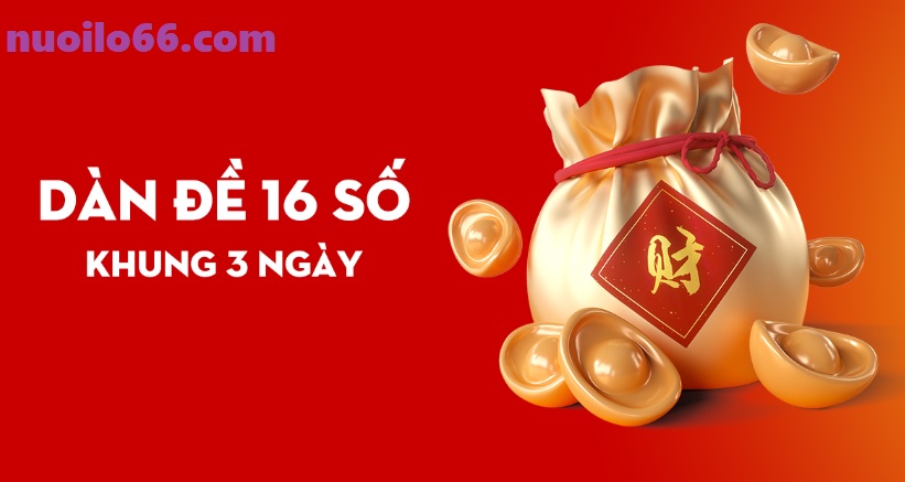 soi cầu 247 dàn đề 16 số khung 3 ngày