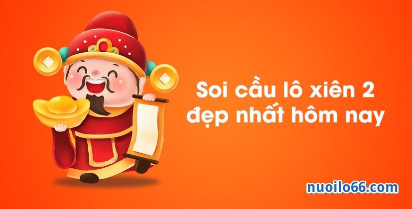 soi cầu lô xiên 2 đẹp nhất hôm nay